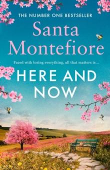 Here and Now : Evocative, emotional and full of life, the most moving book you'll read this year