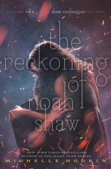 The Reckoning of Noah Shaw