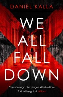 We All Fall Down : The gripping, addictive page-turner of 2019 from the international bestseller