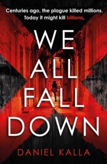 We All Fall Down : The gripping, addictive page-turner of 2019 from the international bestseller