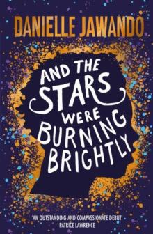 And the Stars Were Burning Brightly