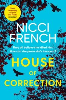 House of Correction : A twisty and shocking thriller from the master of psychological suspense