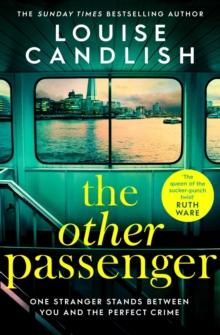 The Other Passenger : One stranger stands between you and the perfect crimeThe most addictive novel you'll read this year