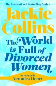 The World is Full of Divorced Women : introduced by Veronica Henry