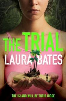 The Trial : The explosive new YA from the founder of Everyday Sexism