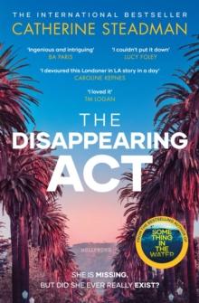 The Disappearing Act : The gripping new psychological thriller from the bestselling author of Something in the Water