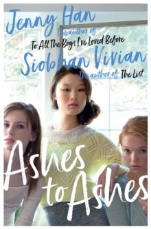 Ashes to Ashes : From the bestselling author of The Summer I Turned Pretty