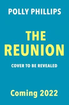 The Reunion : Cosmo's 'hottest new beach read for Summer 2022'