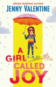 A Girl Called Joy : Sunday Times Children's Book of the Week