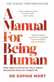 A Manual for Being Human : THE SUNDAY TIMES BESTSELLER