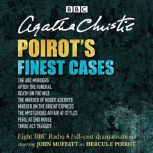 Poirots Finest Cases : Eight full-cast BBC radio dramatisations