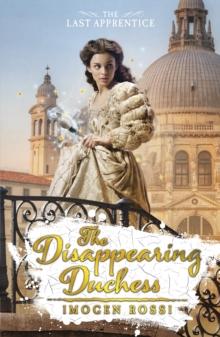 The Disappearing Duchess : The Last Apprentice