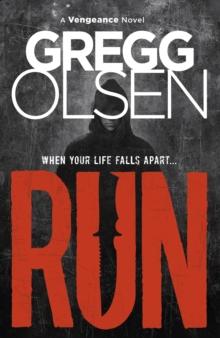 Run : A Vengeance Novel