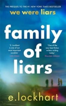 Family of Liars : The Prequel to We Were Liars