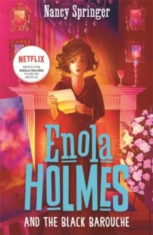 Enola Holmes and the Black Barouche (Book 7)