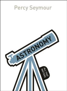 Astronomy: All That Matters