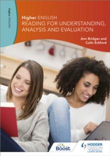 Higher English: Reading for Understanding, Analysis and Evaluation