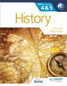 History for the IB MYP 4 & 5 : By Concept