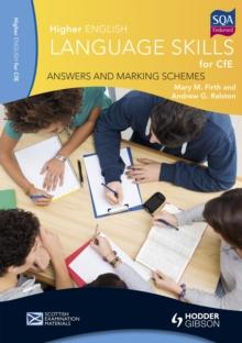 Higher English Language Skills: Answers and Marking Schemes