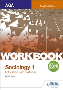 AQA Sociology for  A Level Workbook 1: Education with Methods