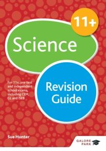 11+ Science Revision Guide : For 11+, pre-test and independent school exams including CEM, GL and ISEB