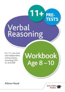 Verbal Reasoning Workbook Age 8-10 : For 11+, pre-test and independent school exams including CEM, GL and ISEB