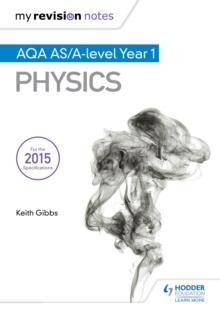 My Revision Notes: AQA AS Physics