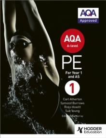 AQA A-level PE Book 1 : For A-level year 1 and AS