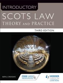 Introductory Scots Law Third Edition : Theory and Practice