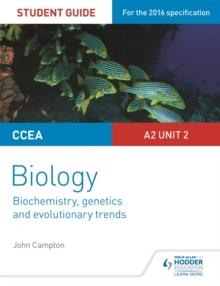 CCEA A2 Unit 2 Biology Student Guide: Biochemistry, Genetics and Evolutionary Trends