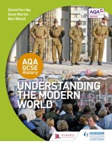 AQA GCSE History: Understanding the Modern World