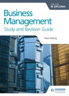 Business Management for the IB Diploma Study and Revision Guide