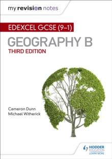 My Revision Notes: Edexcel GCSE (9 1) Geography B Third Edition