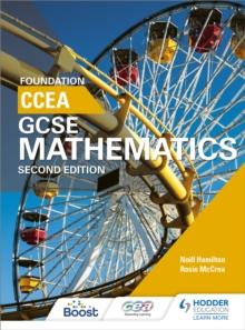 CCEA GCSE Mathematics Foundation For 2nd Edition