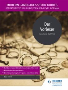 Modern Languages Study Guides: Der Vorleser : Literature Study Guide for AS/A-level German