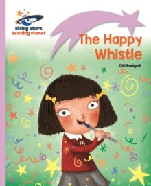 Reading Planet - The Happy Whistle - Lilac: Lift-off