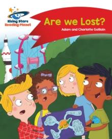 Reading Planet - Are we Lost? - Red B: Comet Street Kids