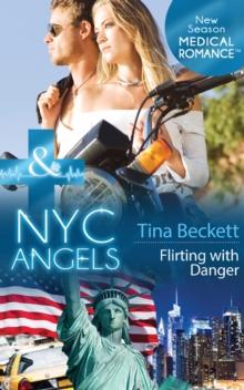 Nyc Angels: Flirting With Danger