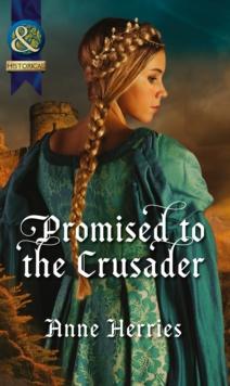 Promised To The Crusader