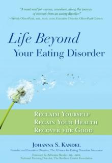 Life Beyond Your Eating Disorder