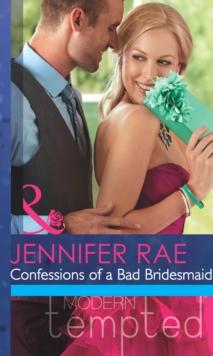 Confessions Of A Bad Bridesmaid