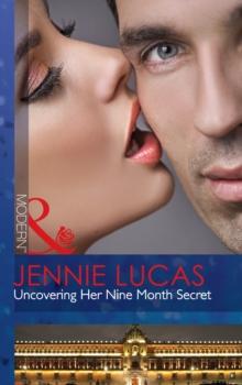 Uncovering Her Nine Month Secret