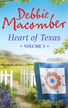 Heart of Texas Volume 3 : Nell's Cowboy (Heart of Texas, Book 5) / Lone Star Baby (Heart of Texas, Book 6)