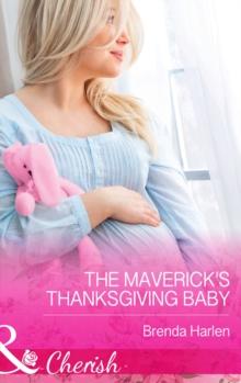 The Maverick's Thanksgiving Baby