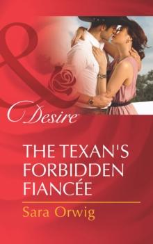 The Texan's Forbidden Fiancee