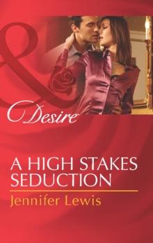 A High Stakes Seduction