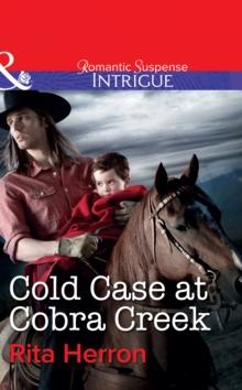 Cold Case at Cobra Creek