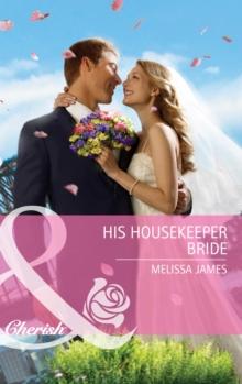 His Housekeeper Bride