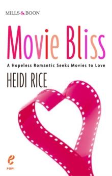 Movie Bliss: A Hopeless Romantic Seeks Movies to Love