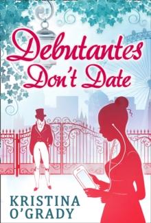 Debutantes Don't Date